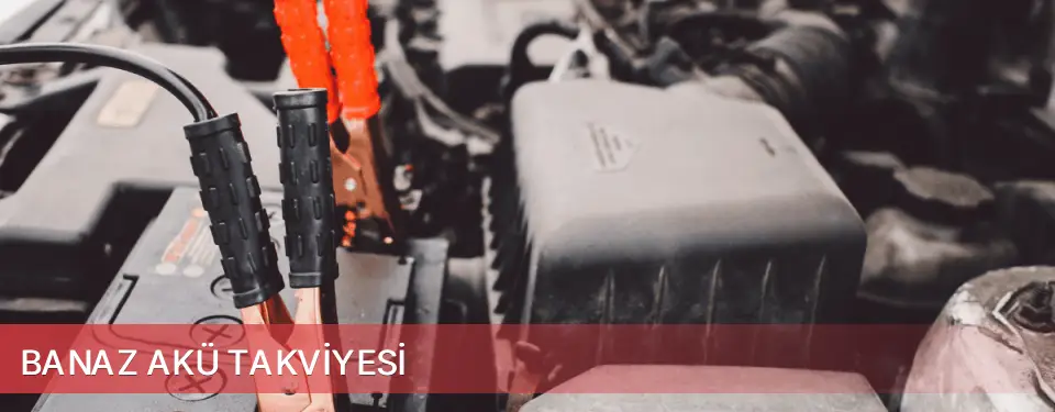 Banaz İlçemi Akü Takviyesi